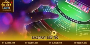Baccarat siêu tốc