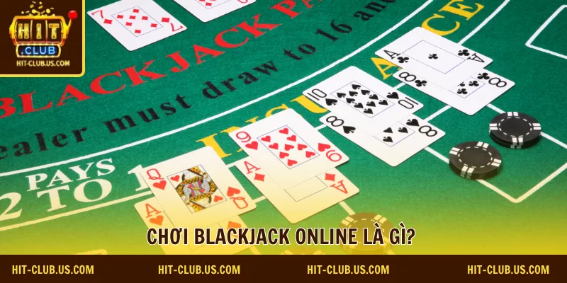 cách chơi blackjack 