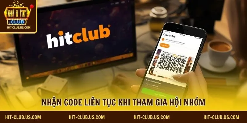 Nhận code liên tục khi tham gia hội nhóm