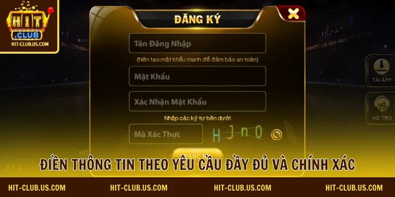 Điền thông tin theo yêu cầu đầy đủ và chính xác