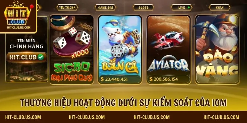 Thương hiệu hoạt động dưới sự kiểm soát của IOM