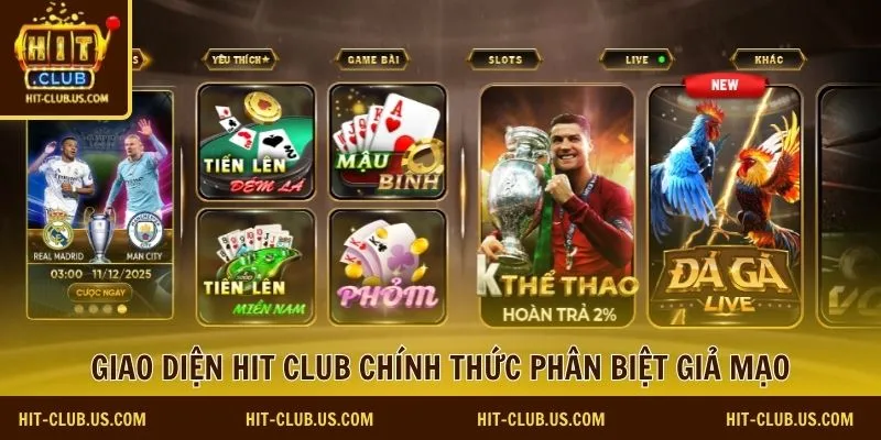 Giao diện Hit Club chính thức phân biệt giả mạo