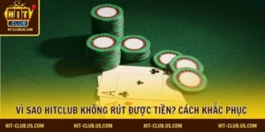 Hitclub không rút được tiền