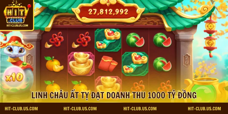 Linh châu Ất Tỵ đạt doanh thu 1000 tỷ đồng