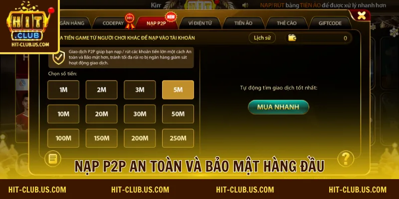 Nạp P2P an toàn và bảo mật hàng đầu