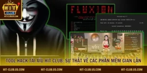 tool hack tài xỉu Hit Club